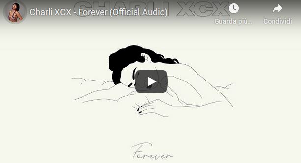 Forever, Charli XCX: lyrics e traduzione del nuovo singolo