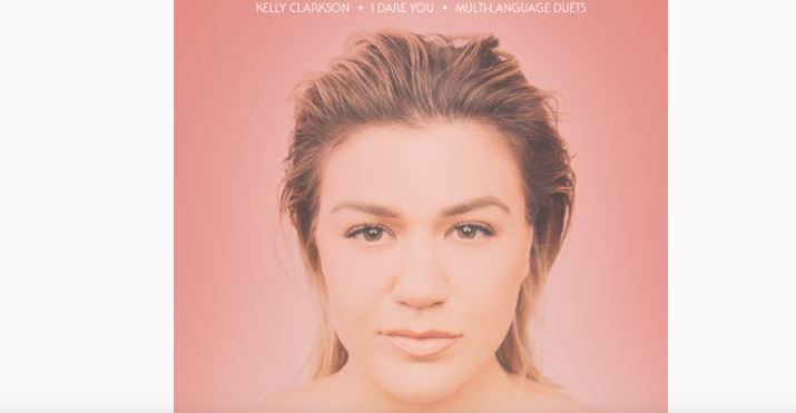 I Dare you, Kelly Clarkson: lyrics, traduzione del nuovo singolo (cantato in 5 lingue)