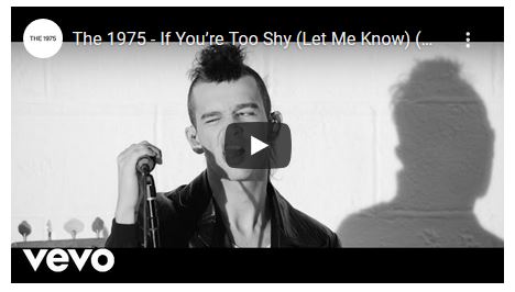If You’re Too Shy (Let Me Know), The 1975: lyrics, traduzione e video