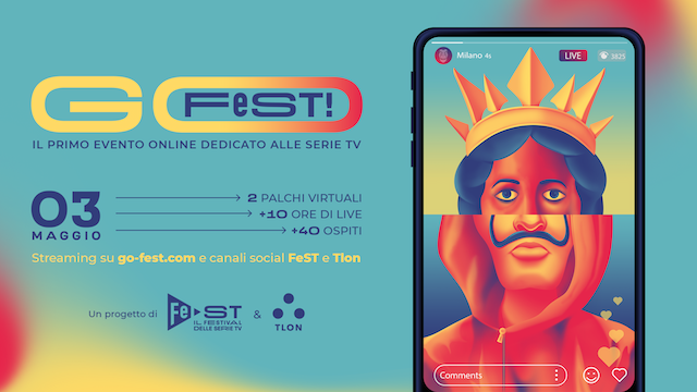 GO FeST!, le serie tv protagoniste di due palchi virtuali