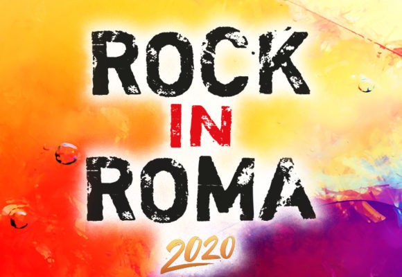 Rock in Roma 2020 annullato per emergenza Coronavirus