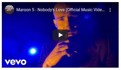 Nobody’s Love, Maroon 5: lyrics, traduzione e video