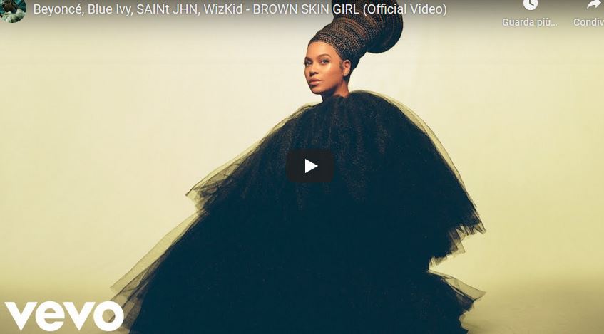Brown Skin Girl, Beyoncé feat. Saint JHN e Wizkid: lyrics, traduzione e video ufficiale