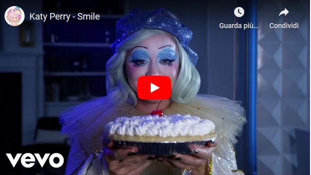 Smile, Katy Perry: lyrics, testo, traduzione e video ufficiale