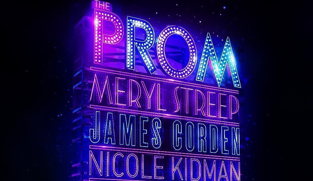 The Prom: poster e uscita del musical Netflix con Meryl Steep e Nicole Kidman