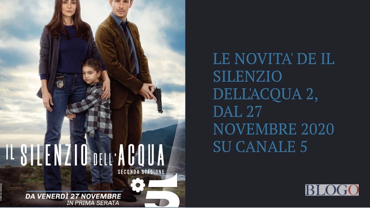 Cosa sapere su Il Silenzio dell’Acqua 2?