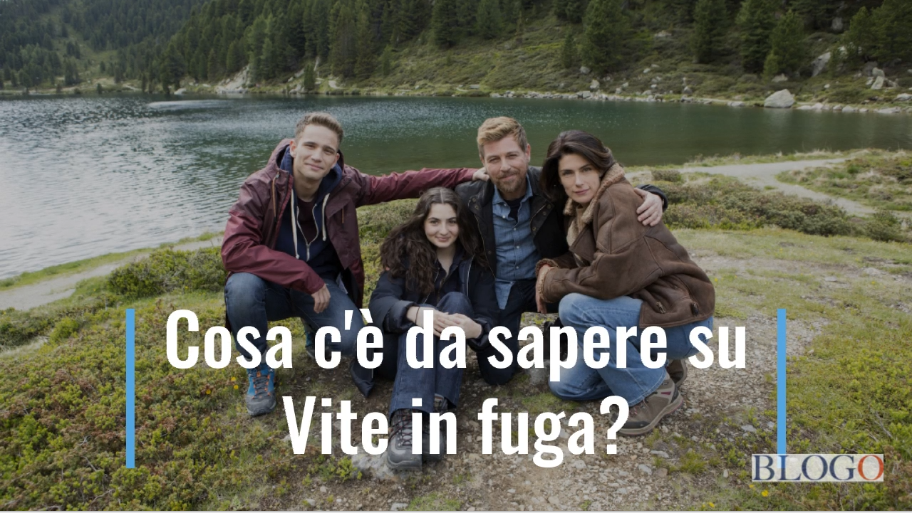 Vite in fuga, tutte le informazioni su trama, cast e location