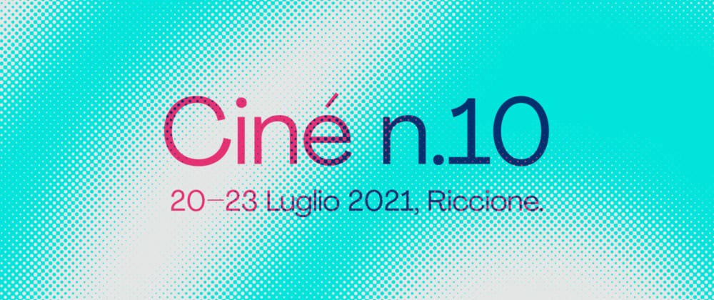 Ciné – Giornate di Cinema 2021, a luglio la decima edizione