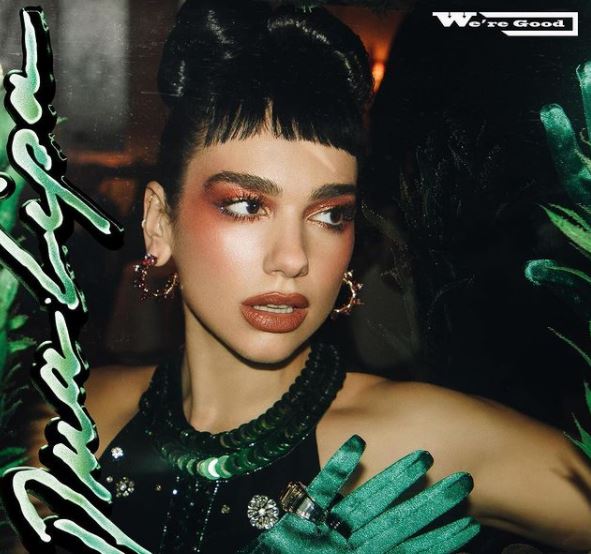 We’re good, Dua Lipa: ascolta il nuovo singolo (testo e traduzione)