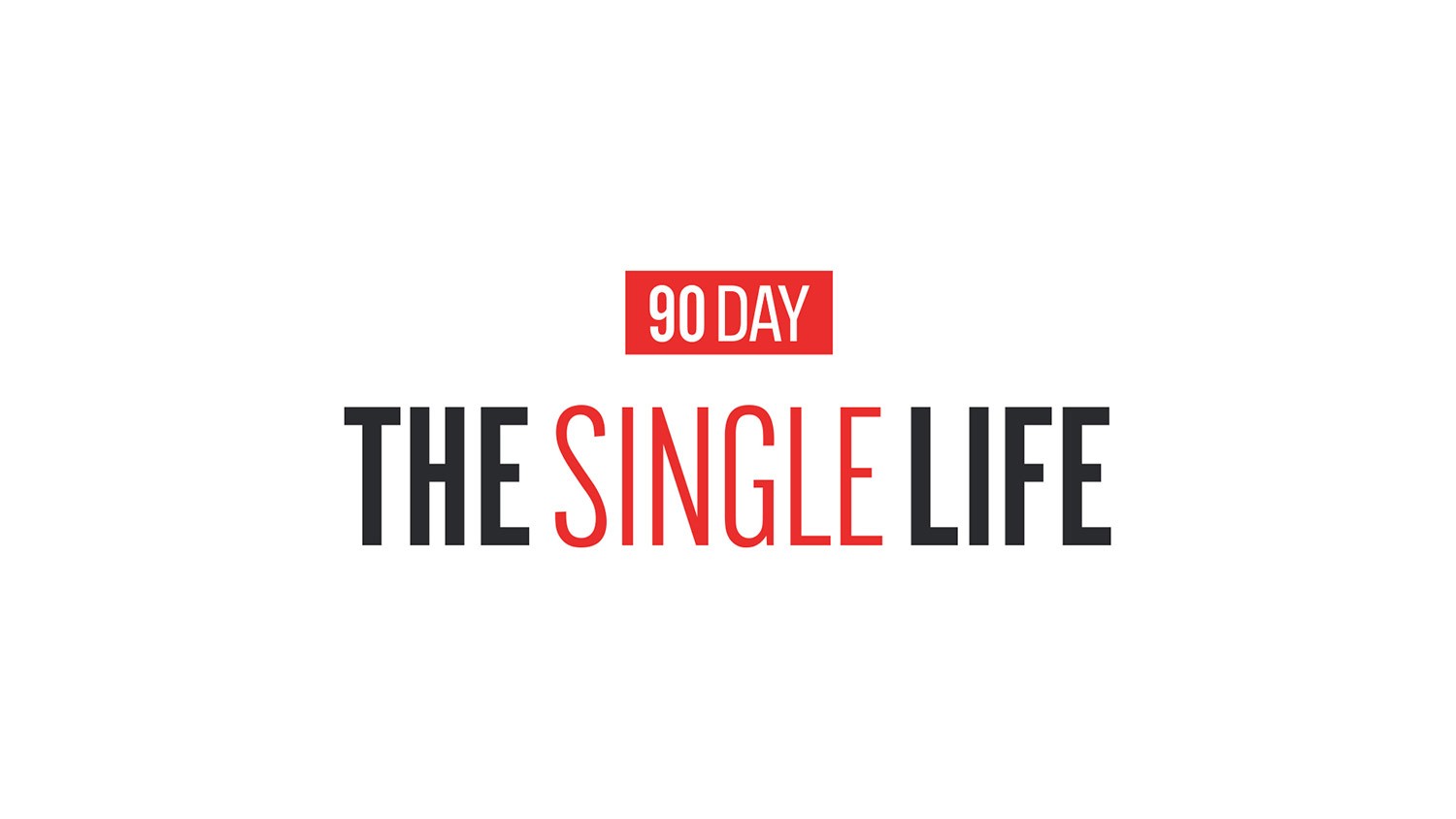 90 Giorni per Innamorarsi, arriva un nuovo spin-off: The Single Life