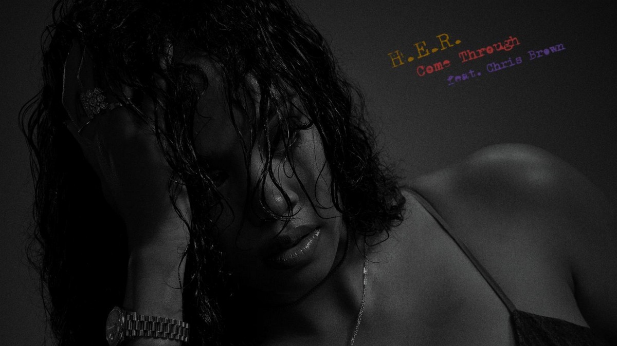 Come Through: il nuovo singolo di H.E.R. con Chris Brown (Testo, Traduzione e Video)