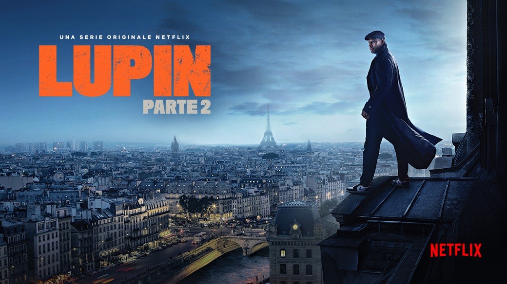 Lupin vola nella Top Ten di Netflix e la terza parte è già confermata