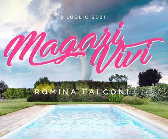 Magari vivi, Romina Falconi: il nuovo singolo dal 9 luglio 2021