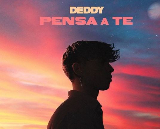 Pensa a te, Deddy: testo e video del nuovo singolo (ecco di cosa parla)
