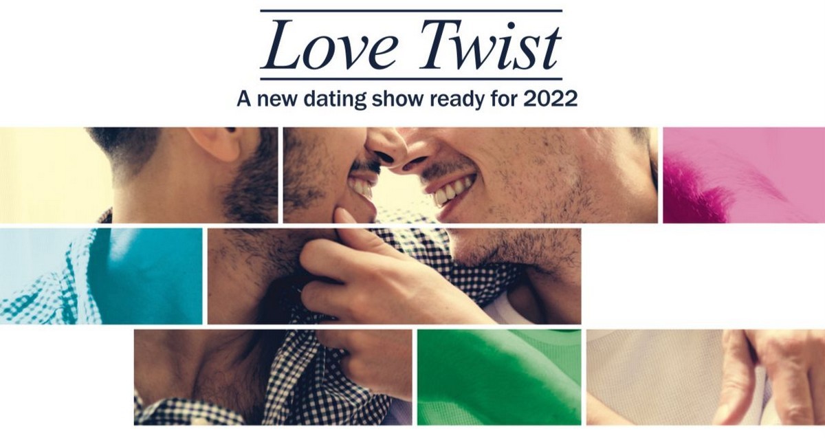 Love Twist: il nuovo dating show dedicato a ragazzi gay, in onda nel 2022