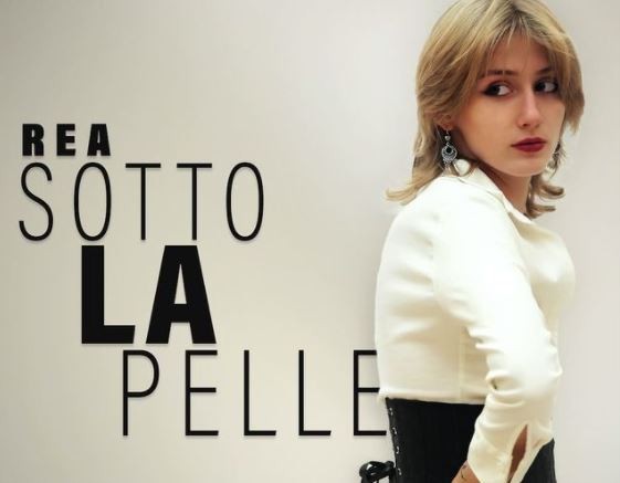 Sotto la pelle, Rea: ascolta il brano inedito della cantante di Amici 21 (testo e video)