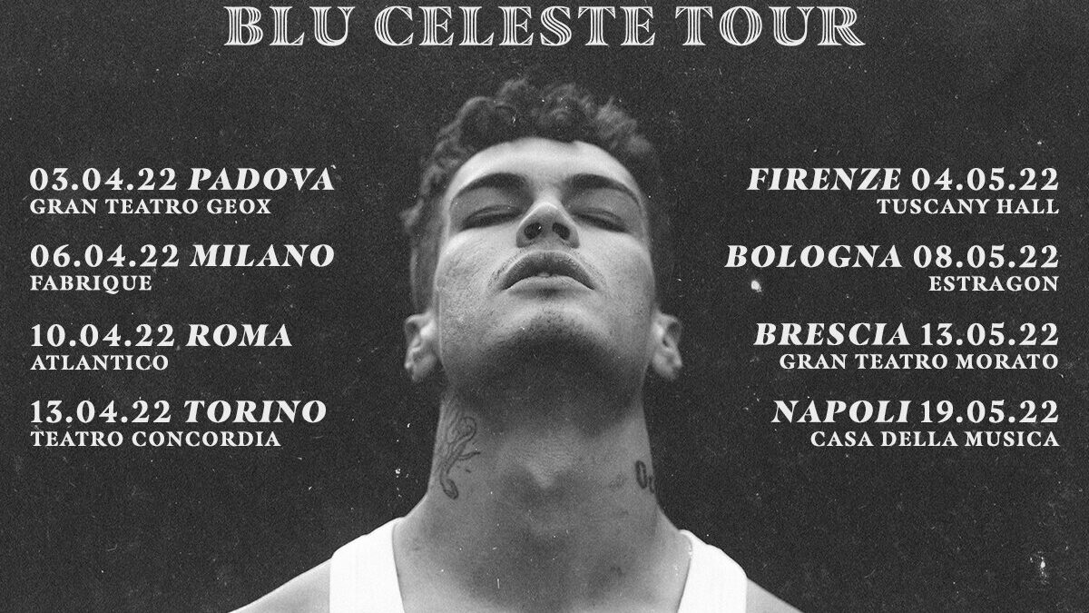 Blanco, Blu Celeste tour 2022: concerti sold out, date e città (info biglietti)