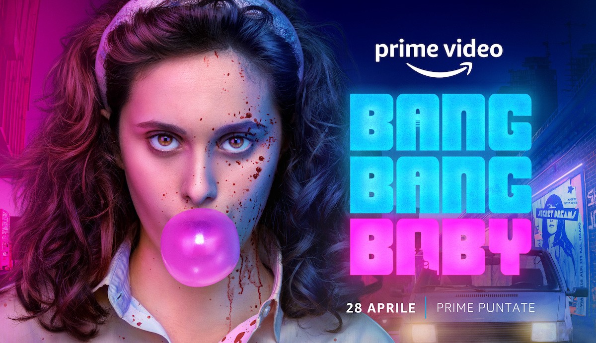 Bang Bang Baby: seconda parte, cast, trailer e trama della serie italiana di Prime Video