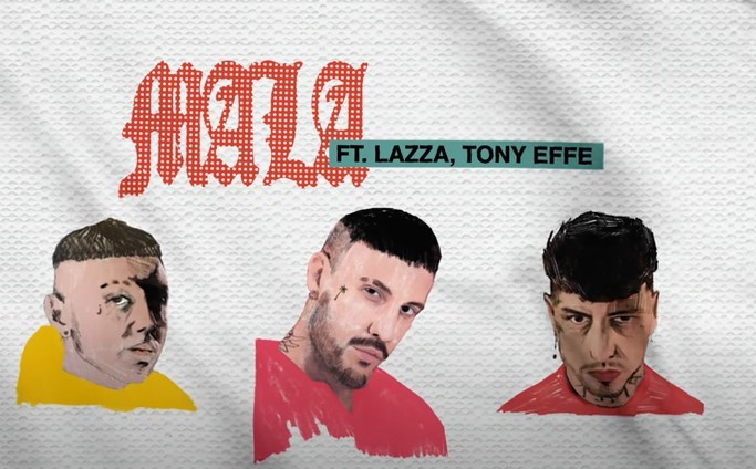 Mala: Fred De Palma feat. Lazza, Tony Effe: testo, video, significato della canzone