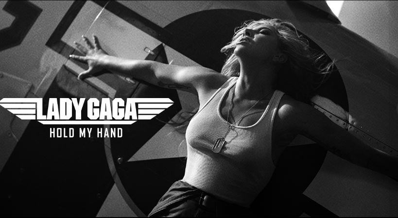 Hold my hand di Lady Gaga: traduzione e significato, ascolta la canzone colonna sonora di ‘Top Gun Maverick’