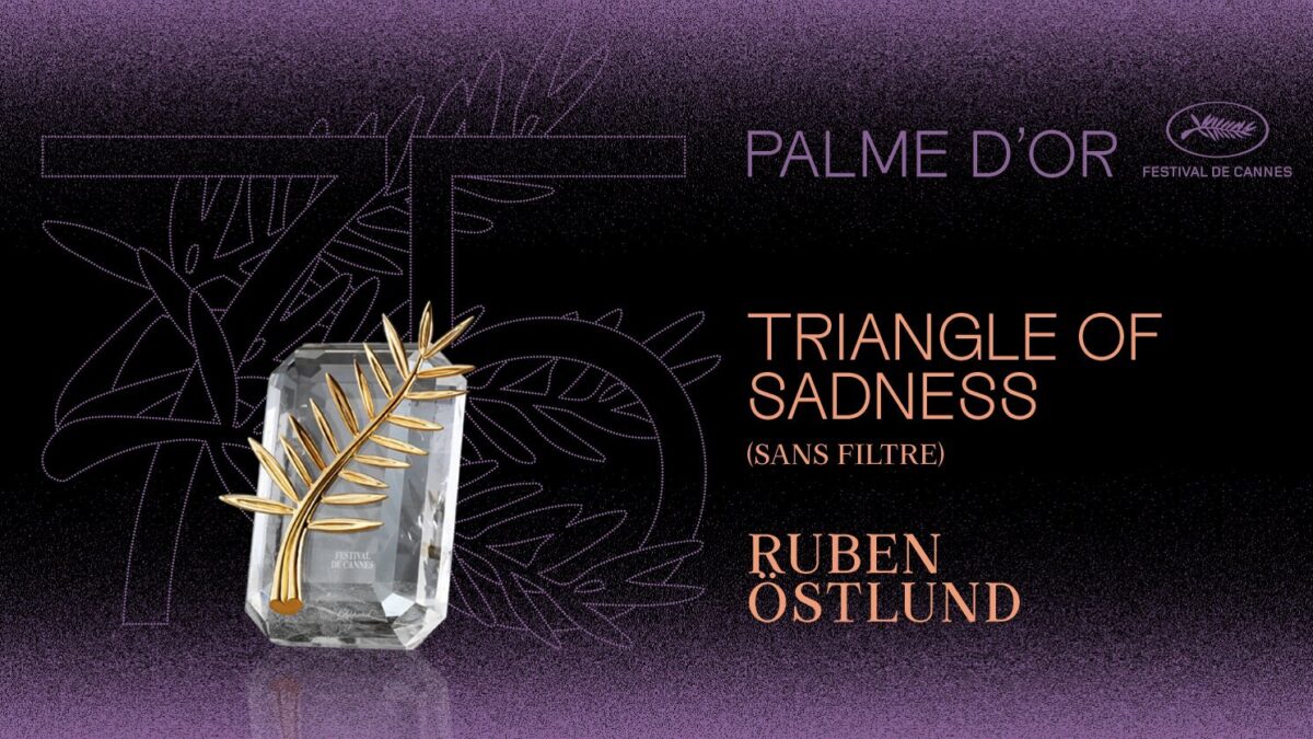 Cannes 2022, vincitori: Palma d’oro a “Triangle of Sadness”, Premio della giuria a “Le otto montagne”