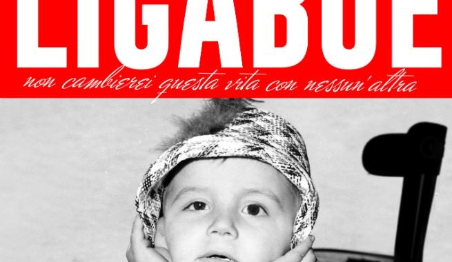 Non cambierei questa vita con nessun’altra, Ligabue: testo e significato, ascolta la canzone (video)