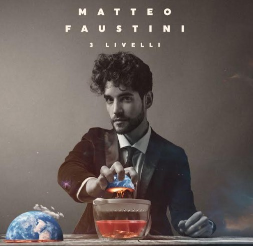 3 Livelli, Matteo Faustini: testo, video, significato della canzone
