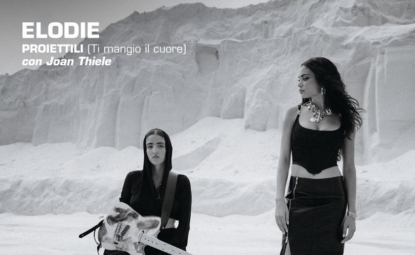 Proiettili, Elodie feat. Joan Thiele: testo e audio della canzone, colonna sonora del film “Ti mangio il cuore”