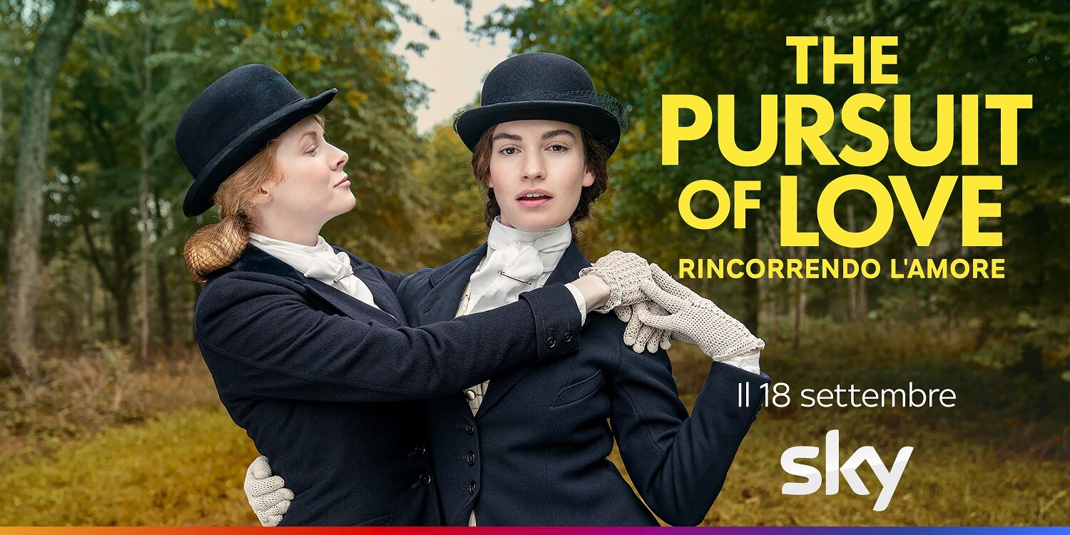 The Pursuit of Love –  Rincorrendo  l’amore, su Sky e NOW la travolgente miniserie inglese con Lily James