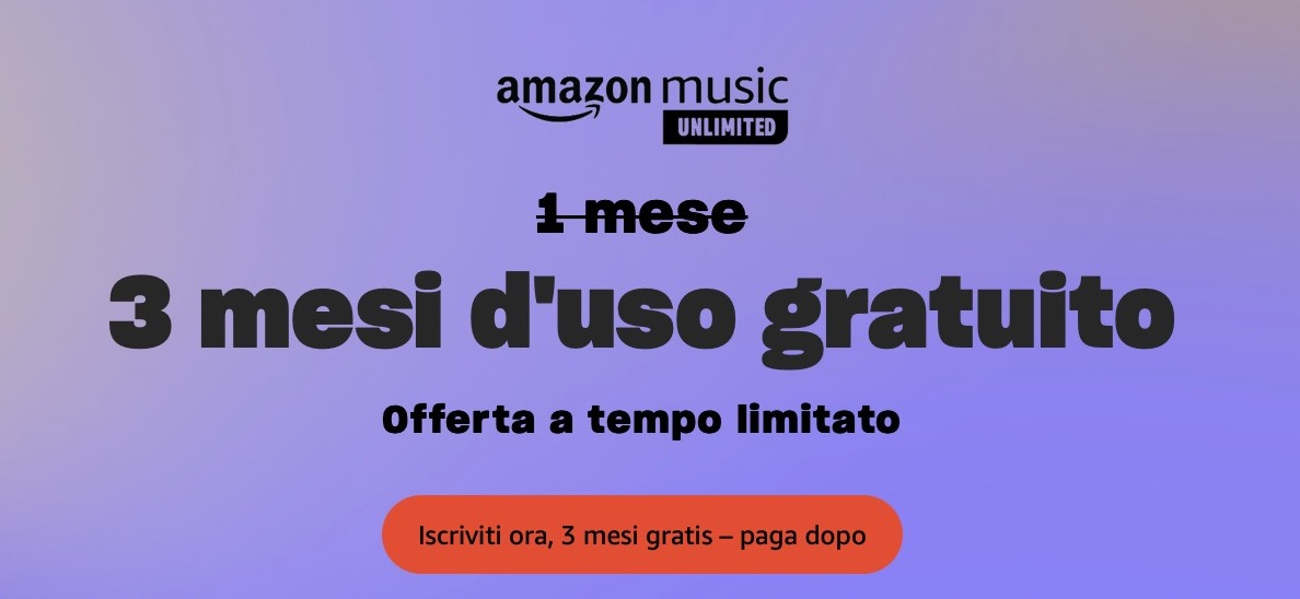 Amazon Music Unlimited: 3 mesi di musica gratis, ecco come iscriversi