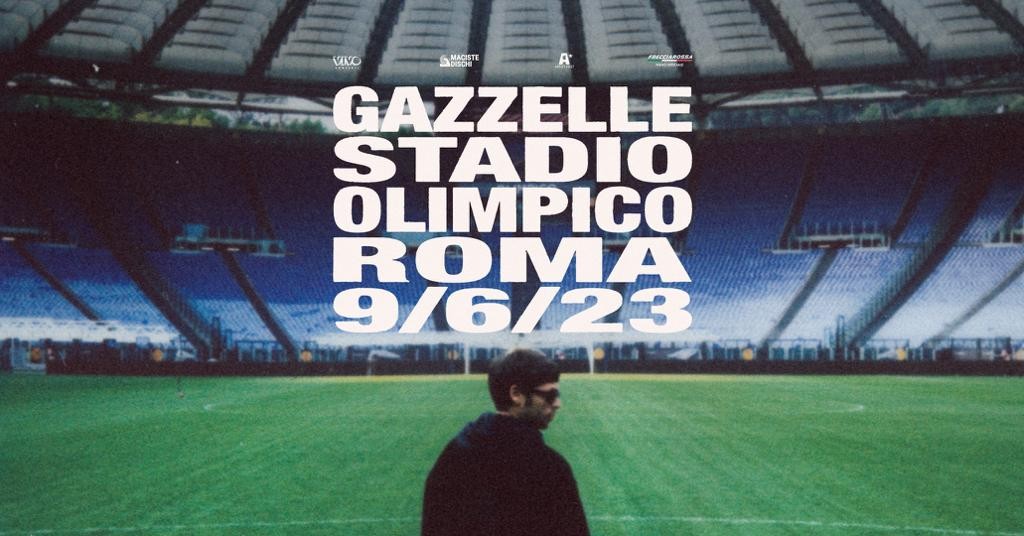 Gazzelle allo Stadio Olimpico a Roma il 9 giugno 2023: info biglietti