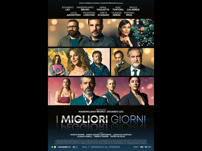 I Migliori Giorni: foto e poster del film di Massimiliano Bruno e Edoardo Leo al cinema dal 1° gennaio