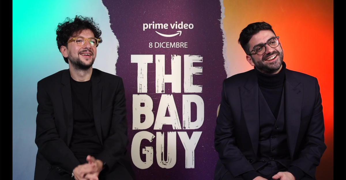The Bad Guy su Prime Video, parola ai registi Giancarlo Fontana e Giuseppe G. Stasi