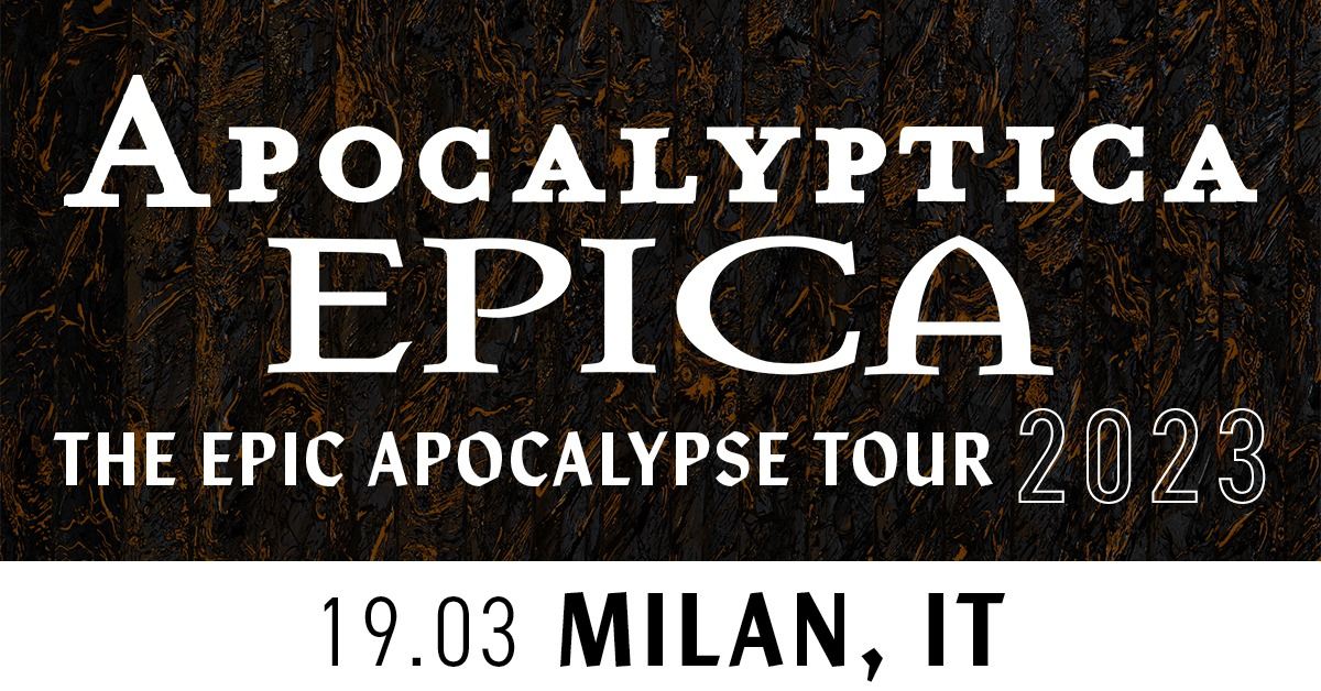 Apocalyptica e Epica insieme al Fabrique di Milano: i dettagli del concerto del 19 Marzo 2023