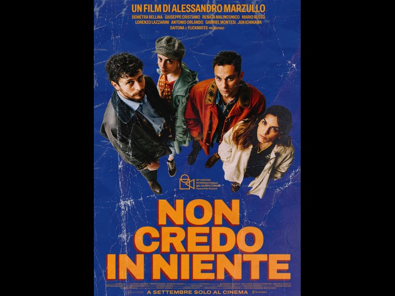 Non credo in niente: foto e poster del film di Alessandro Marzullo (Al cinema dal 28 settembre)
