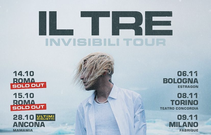 Il Tre, Invisibili Tour 2023: tutte le date e info biglietti, si parte il 14 e 15 ottobre con due sold out a Roma