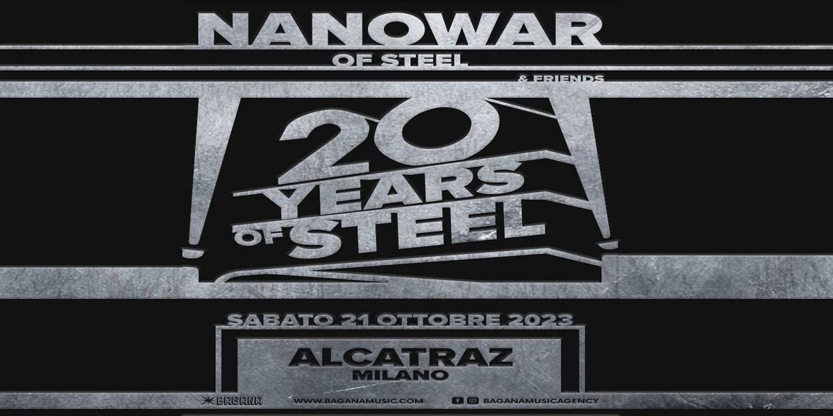 Nanowar Of Steel a Milano per i 20 anni d’acciaio: tutte le informazioni sul concerto del 21 Ottobre 2023