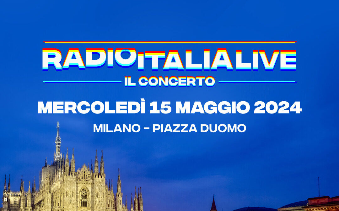 Pioggia a Milano, il concerto di Radio Italia in Piazza Duomo ci sarà? La risposta ufficiale
