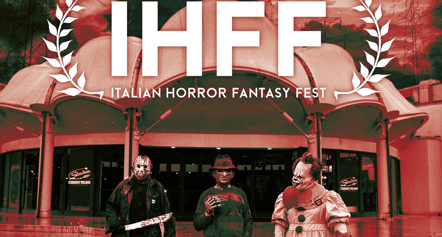 Italian Horror Fantasy Fest 2024, il programma: Eros Puglielli, Antonio Bido e… anteprime da paura! (13-16 giugno)