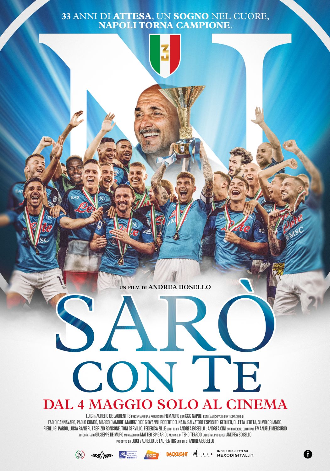 Primo posto al Box Office per il film evento diretto da Andrea Bosello e prodotto da Filmauro di Luigi e Aurelio De Laurentiis, che celebra il Napoli e rievoca lo scudetto 2023.