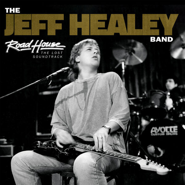 Disponibile in digitale Road House – The Lost Soundtrack, album con le 12 canzoni della Jeff Healy Band per il film Il duro del Road House.