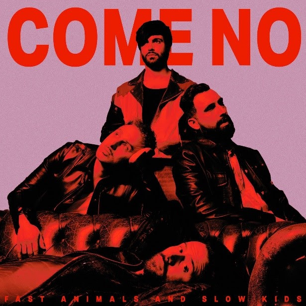 Come no, Fast Animals and Slow Kids: testo e significato della canzone