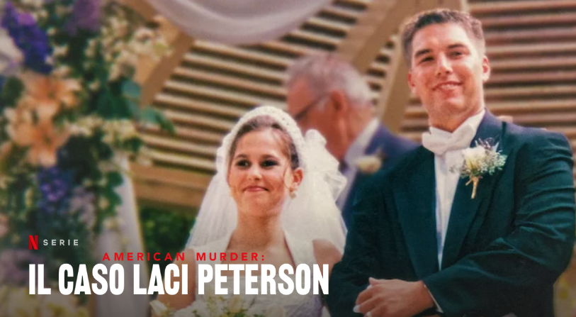 ‘Il caso Laci Peterson’ su Netflix: la storia che appassionò l’America tra condanna morale e penale (recensione)