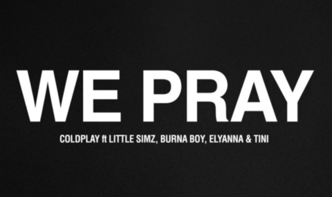 We Pray dei Coldplay feat. Little Simz, Burna Boy, Elyanna e TINI: testo, traduzione in italiano e significato della canzone