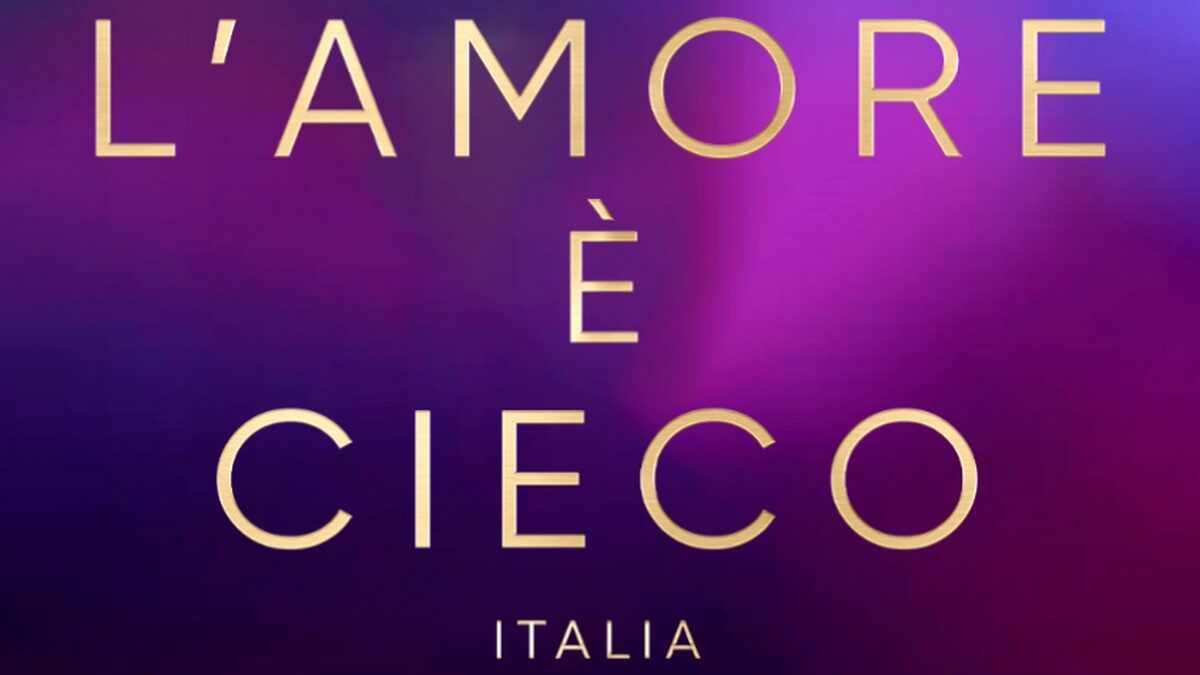 L’Amore è Cieco: Italia: al via i casting per l’adattamento italiano di Love is Blind