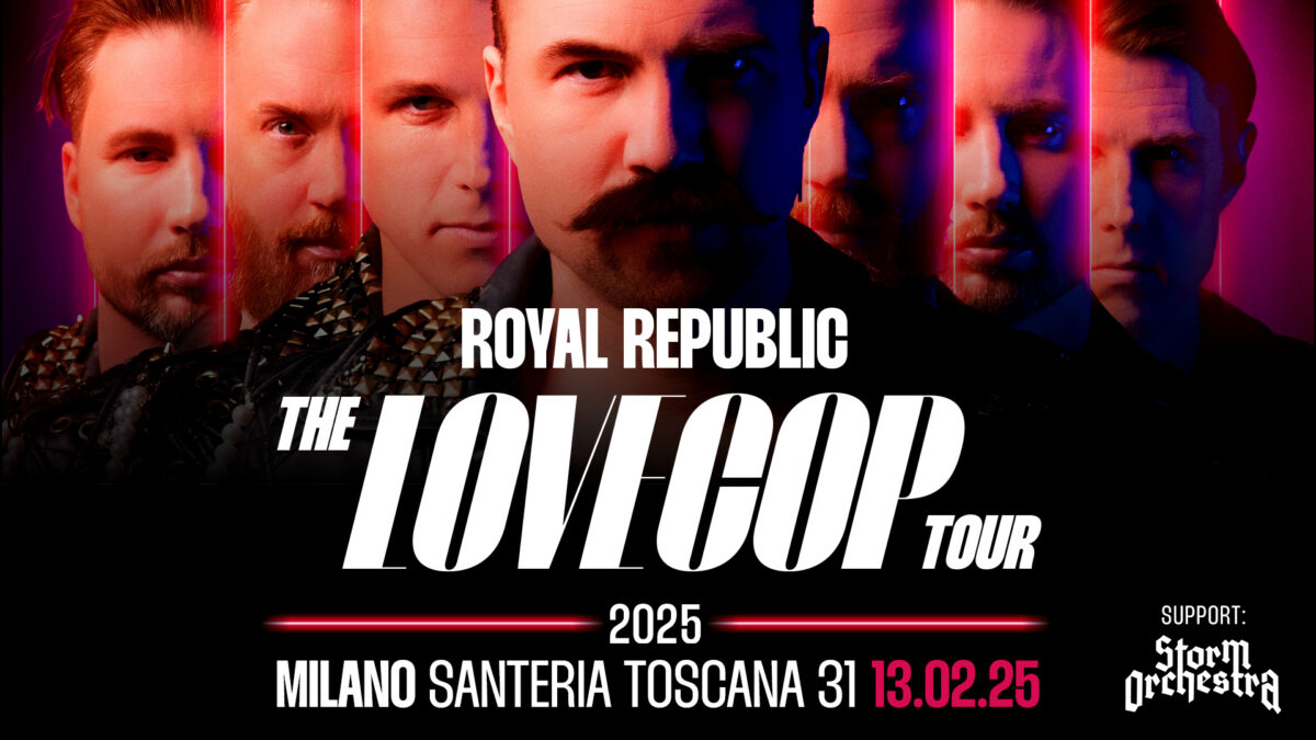 Royal Republic a Milano: tutti i dettagli sul concerto del 13 Febbraio 2025