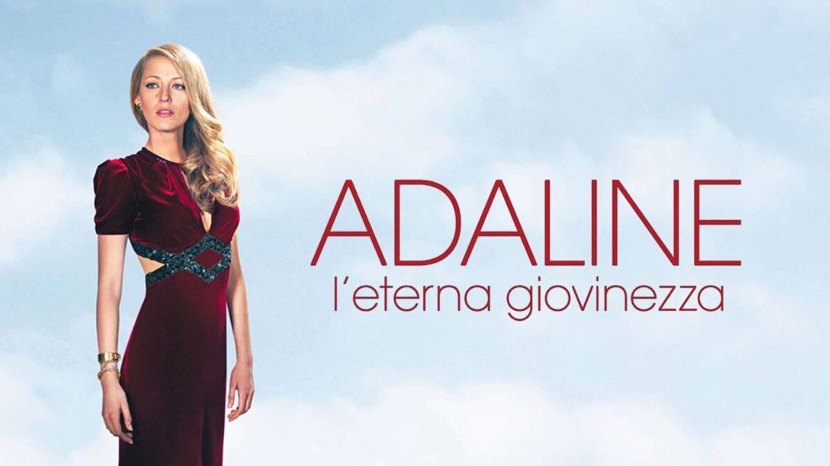 La spiegazione del finale di Adaline – L’Eterna Giovinezza, il film con Blake Lively