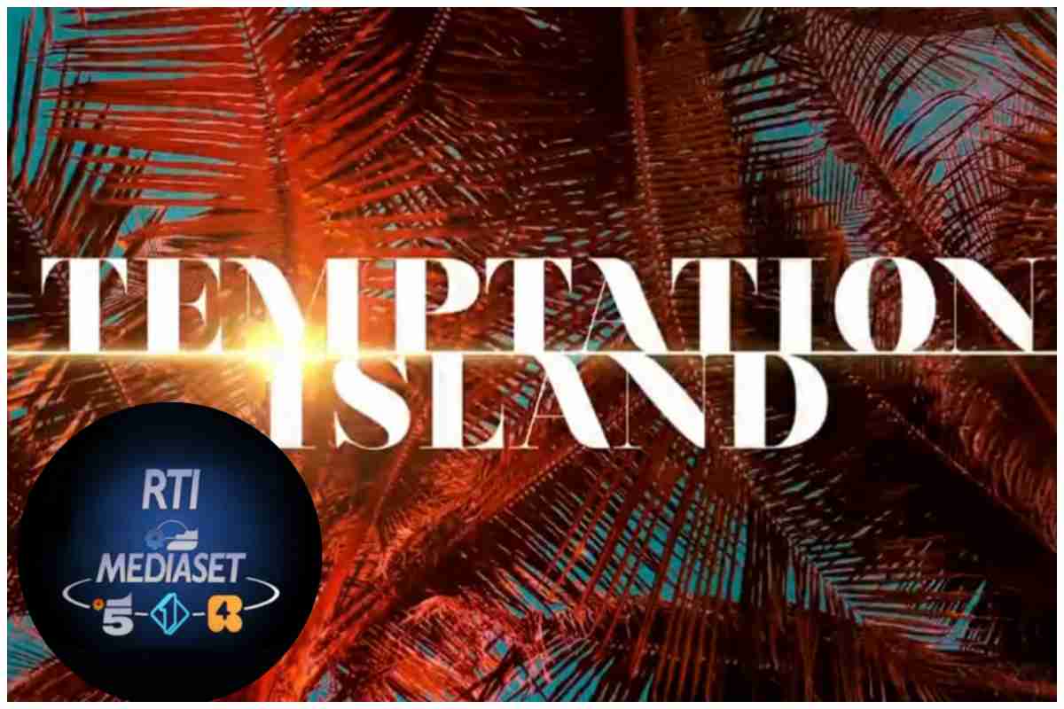 L’ultima idea Mediaset: rivoluzione Temptation Island