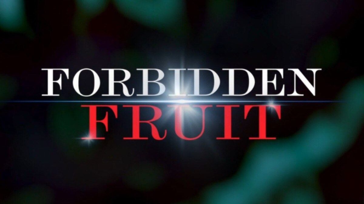 Forbidden Fruit trame 2^ stagione, un matrimonio segreto finisce in tragedia