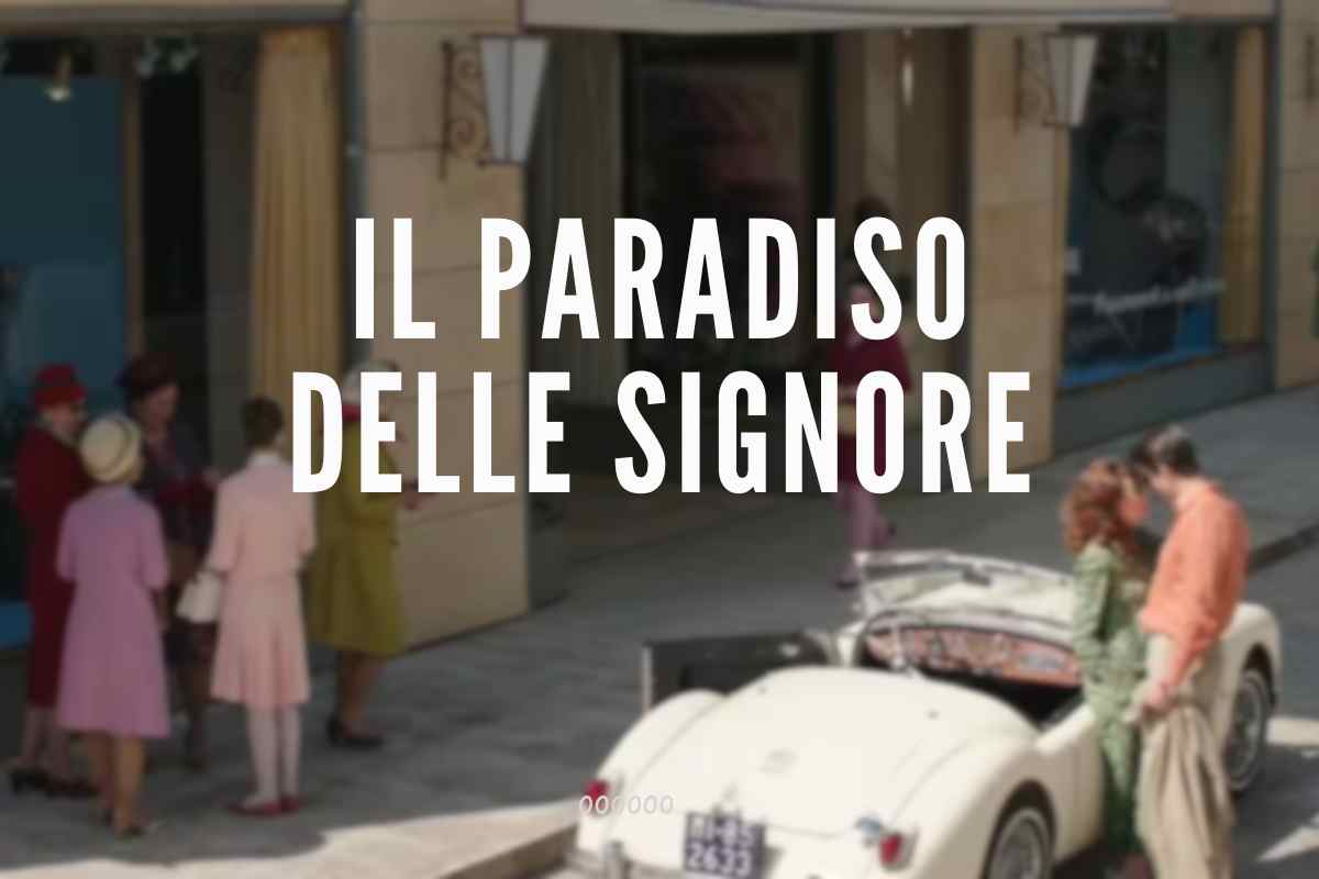 Il Paradiso delle Signore, chi va via da Milano
